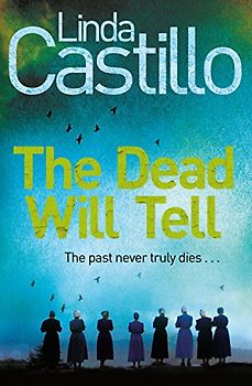 The Dead Will Tell (Kate Burkholder Series) - Castillo, Linda