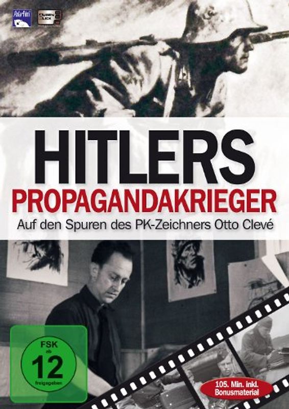 Hitlers Propagandakrieger - Auf den Spuren des PK-Zeichners Otto Clevé DVD