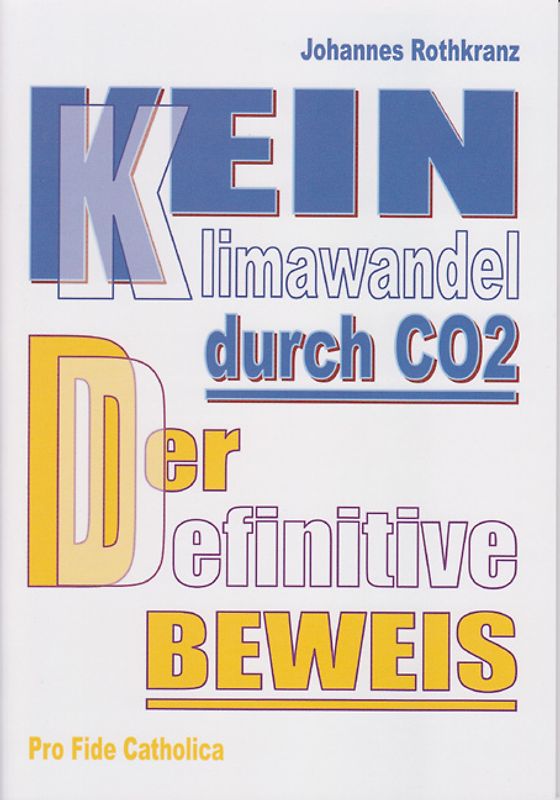 Kein Klimawandel durch CO2 - Der definitive Beweis