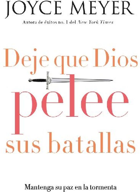 Deje que Dios pelee sus batallas