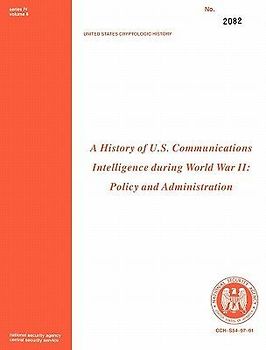 A History of US Communications Intelligence during WWII