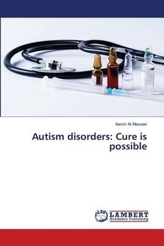 Autism disorders: Cure is possible