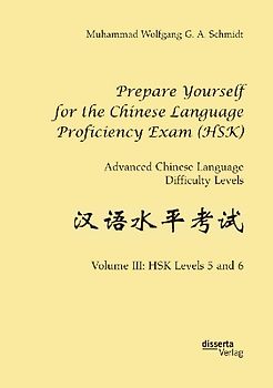 Prepare Yourself for the Chinese Language Proficiency Exam (HSK). Advanced Chinese Language Difficulty Levels