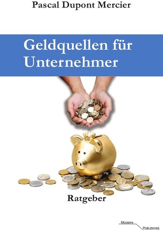 Geldquellen für Unternehmer
