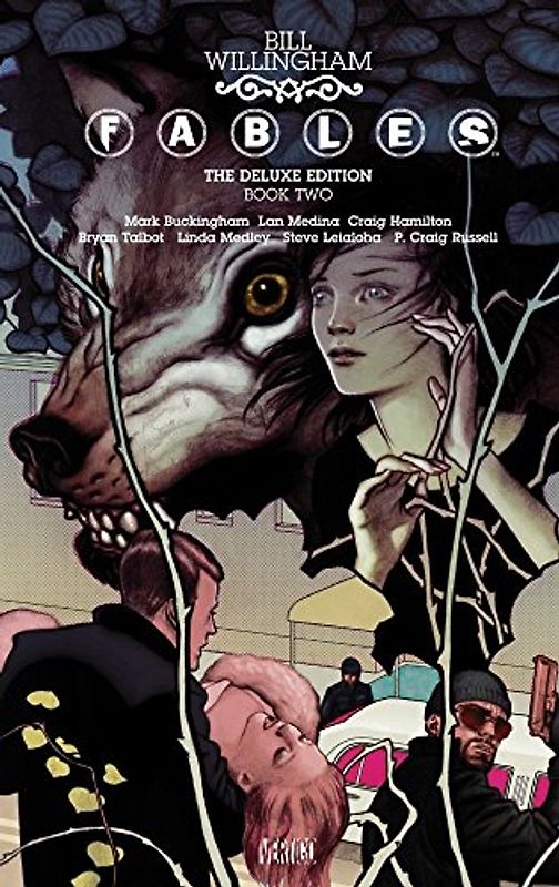 Fables: The Deluxe Edition Book Two - Willingham, Bill