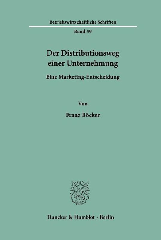 Der Distributionsweg einer Unternehmung.