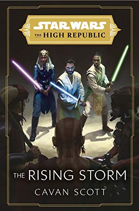 Star Wars: The Rising Storm (The High Republic): (Star Wars: the High Republic) (Middle School)