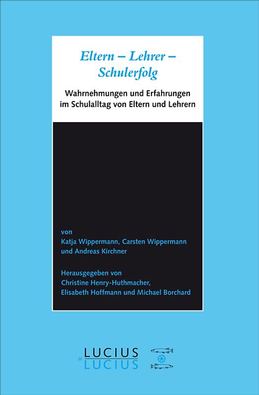 Eltern - Lehrer - Schulerfolg