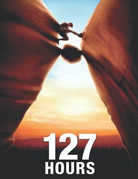 127 Hours: Screenplay