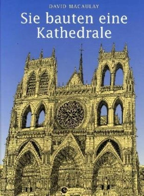 Sie bauten eine Kathedrale