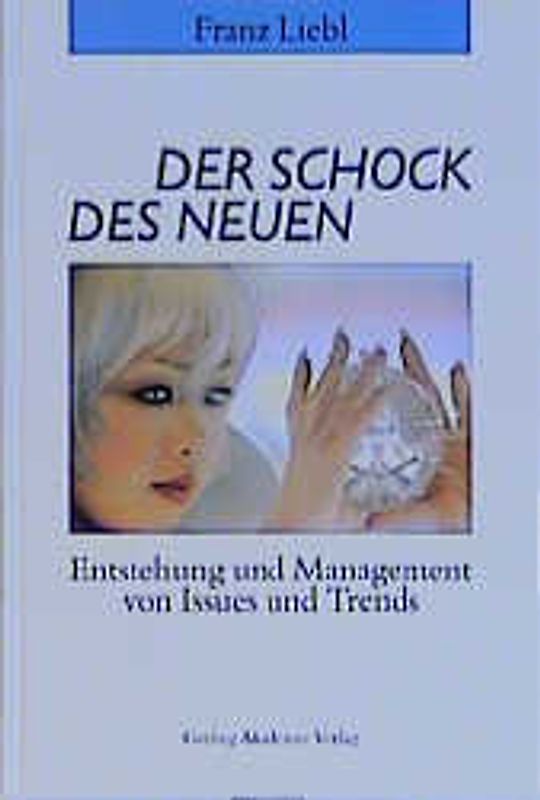 Der Schock des Neuen