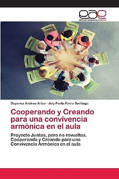Cooperando y Creando para una convivencia armónica en el aula