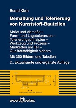 Bemaßung und Tolerierung von Kunststoff-Bauteilen