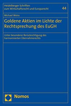 Goldene Aktien im Lichte der Rechtsprechung des EuGH