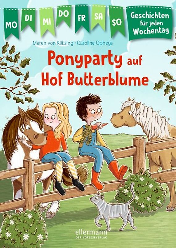 Meine Woche voller Geschichten. Ponyparty auf Hof Butterblume