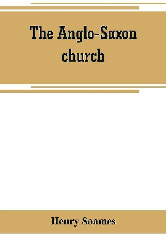 The Anglo-Saxon church