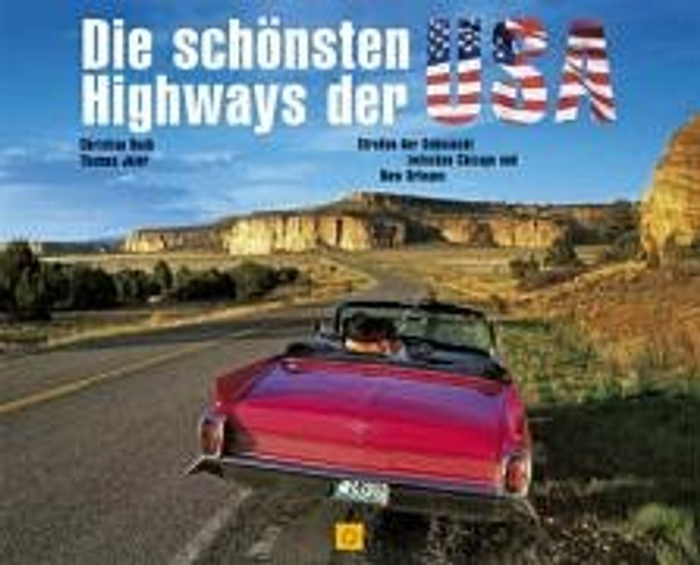 Die schönsten Highways der USA