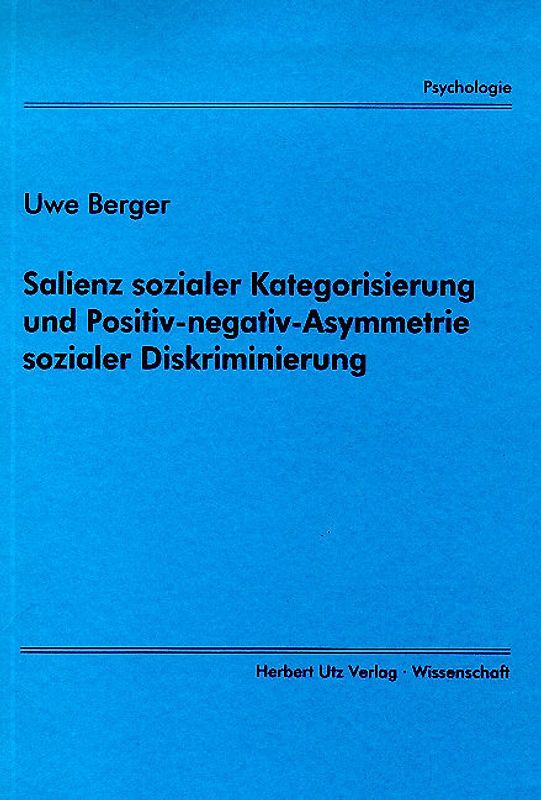 Salienz sozialer Kategorisierung und Positiv-negativ-Asymmetrie sozialer Diskriminierung
