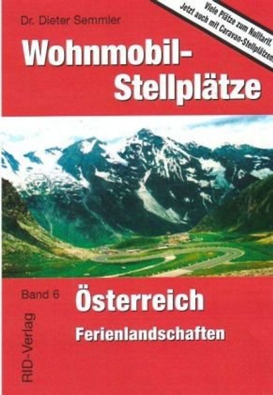 Wohnmobil-Stellplätze Österreich. Ferienlandschaften