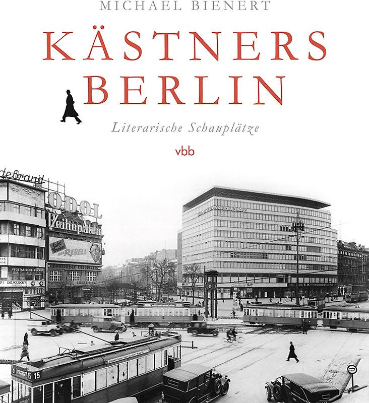 Kästners Berlin