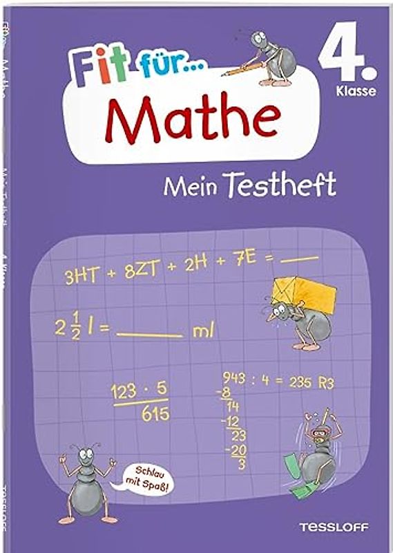 Fit für Mathe 4. Klasse. Mein Testheft: Wissen testen im Zahlenraum bis 1 Million, in Grundrechenarten, Sachaufgaben und Geometrie (Fit für die Schule Mein Testheft)