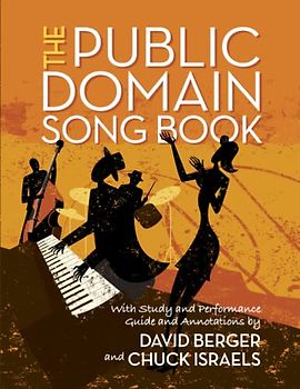 The Public Domain Songbook: An essential reference for musicians, composers, and arrangers