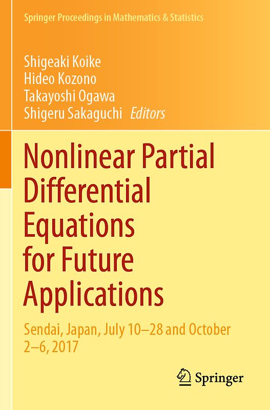 Nonlinear Partial Differential Equations for Future Applications