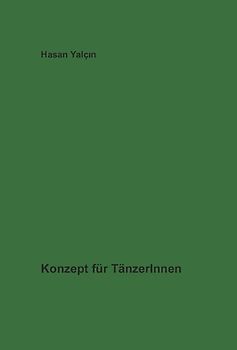 Konzept für TänzerInnen