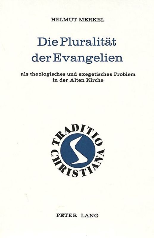 Die Pluralität der Evangelien
