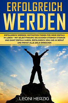 Erfolgreich werden