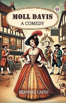 Moll Davis A Comedy