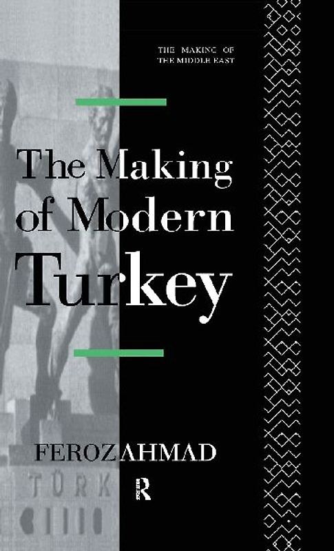 The Making of Modern Turkey