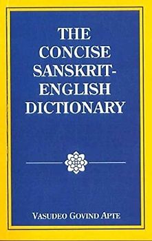 The Concise Sanskrit English Dictionary