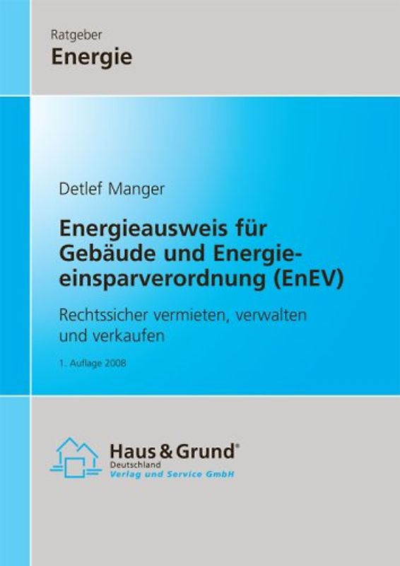 Energieausweis für Gebäude und Energieeinsparverordnung (EnEV)