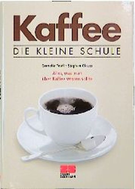 Kaffee - Die kleine Schule