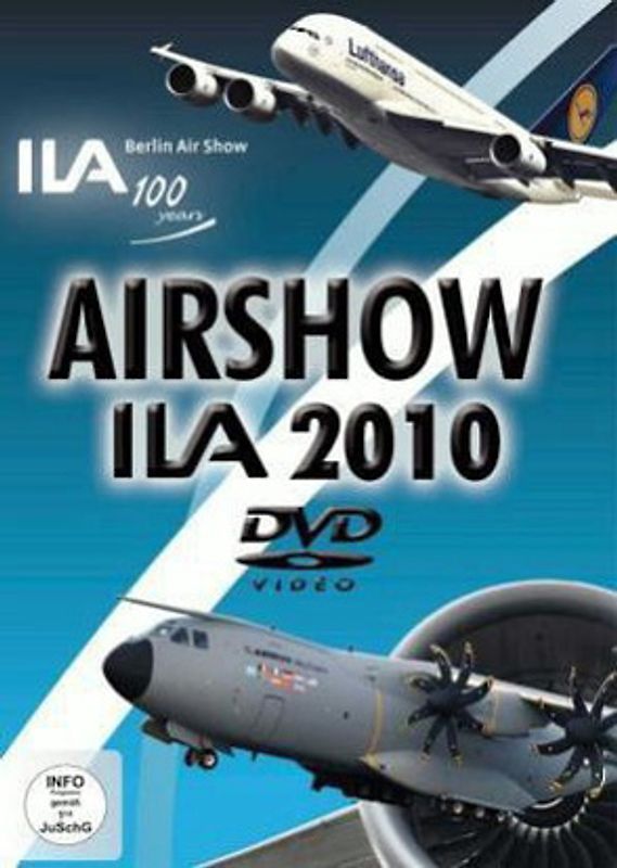 ILA 2010 - 100 Jahre Berlin Air Show - Luftschau DVD