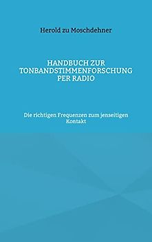 Handbuch zur Tonbandstimmenforschung per Radio