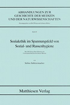 Sozialethik im Spannungsfeld von Sozial- und Rassenhygiene