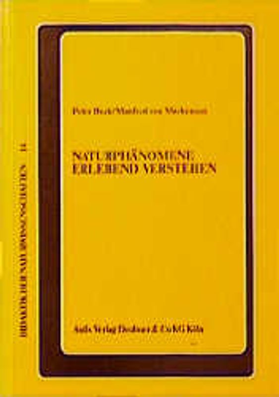 Naturphänomene erlebend verstehen