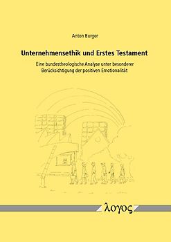 Unternehmensethik und Erstes Testament