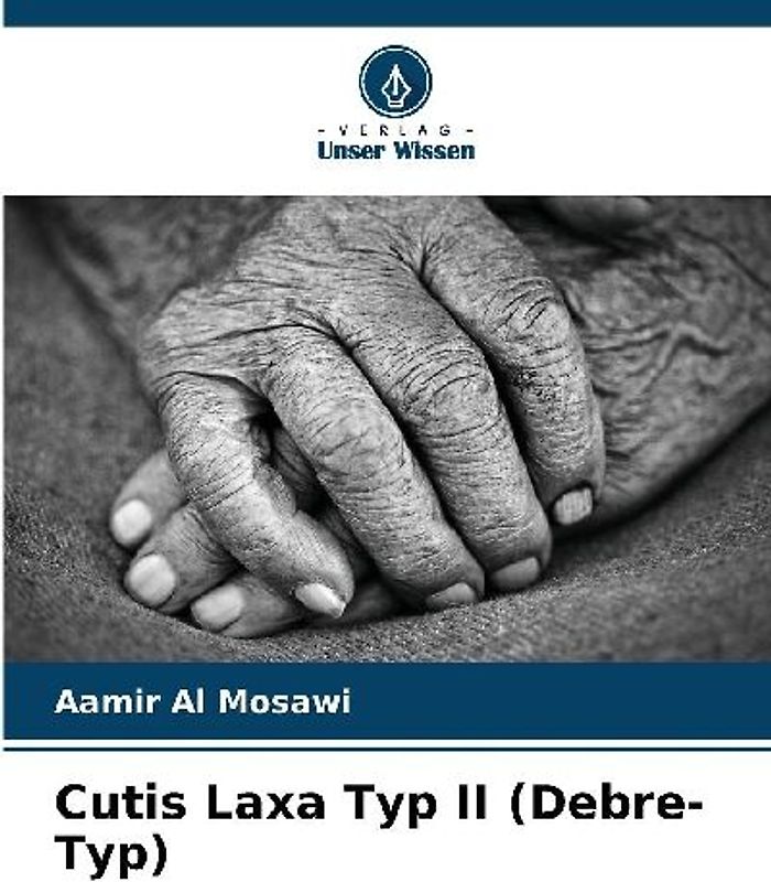 Cutis Laxa Typ II (Debre-Typ)