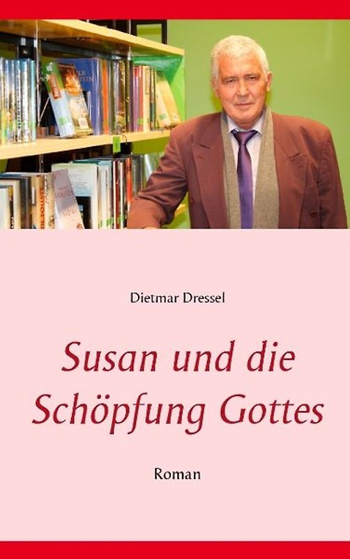 Susan und die Schöpfung Gottes