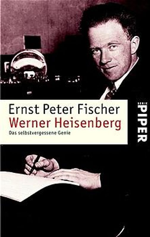 Werner Heisenberg. Das selbstvergessene Genie