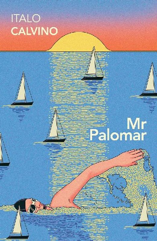 Mr.Palomar (Vintage Classics) - Italo Calvino