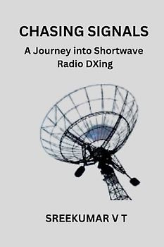 Chasing Signals: A Journey into Shortwave Radio DXing
