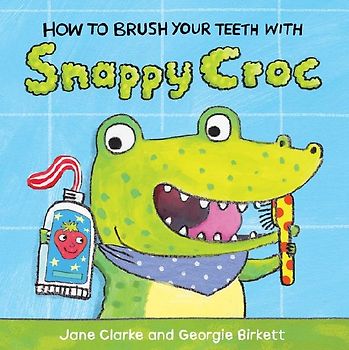 How to Brush Your Teeth with Snappy Croc