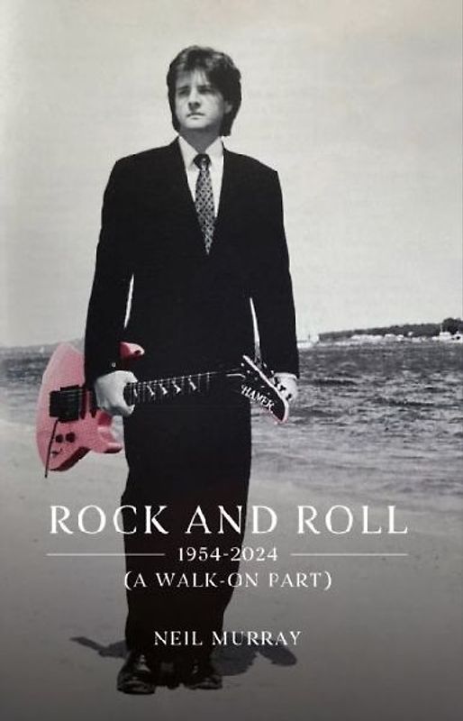 Rock and Roll, 1954-2024 (A Walk-On Part)
