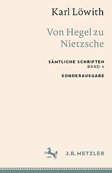 Karl Löwith: Von Hegel zu Nietzsche