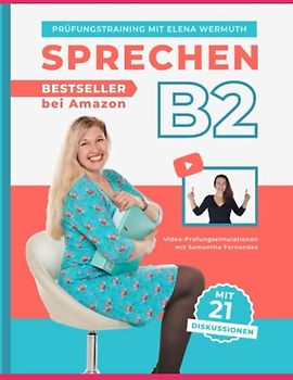 Sprechen B2: Prüfungstraining mit Elena Wermuth
