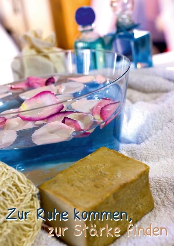 Zur Ruhe kommen, zur Stärke finden (Posterbuch DIN A4 hoch)